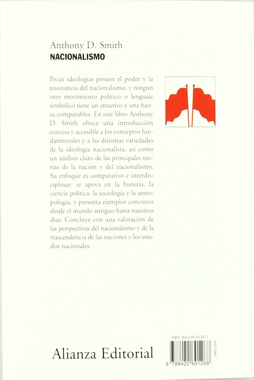 Nacionalismo: Teoría, ideología, historia (Alianza Ensayo)