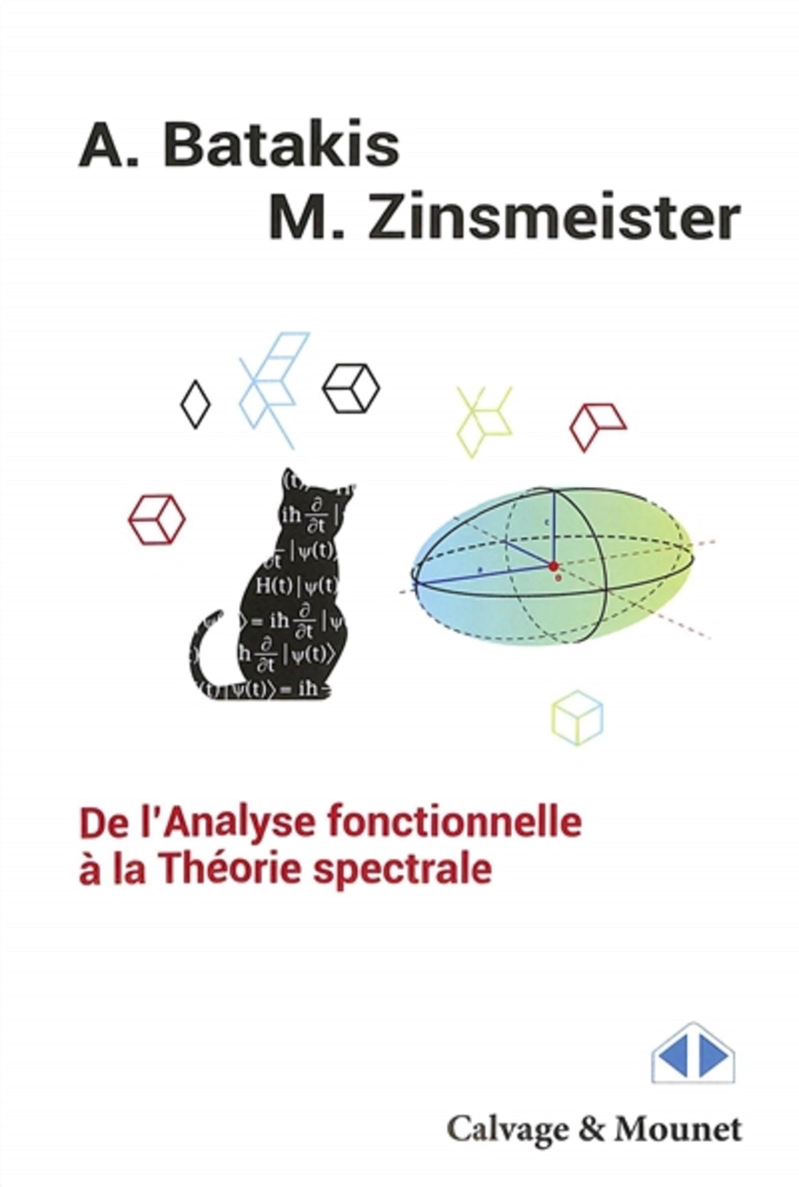 De l'Analyse fonctionnelle à la Théorie spectrale: Master, Agrégation