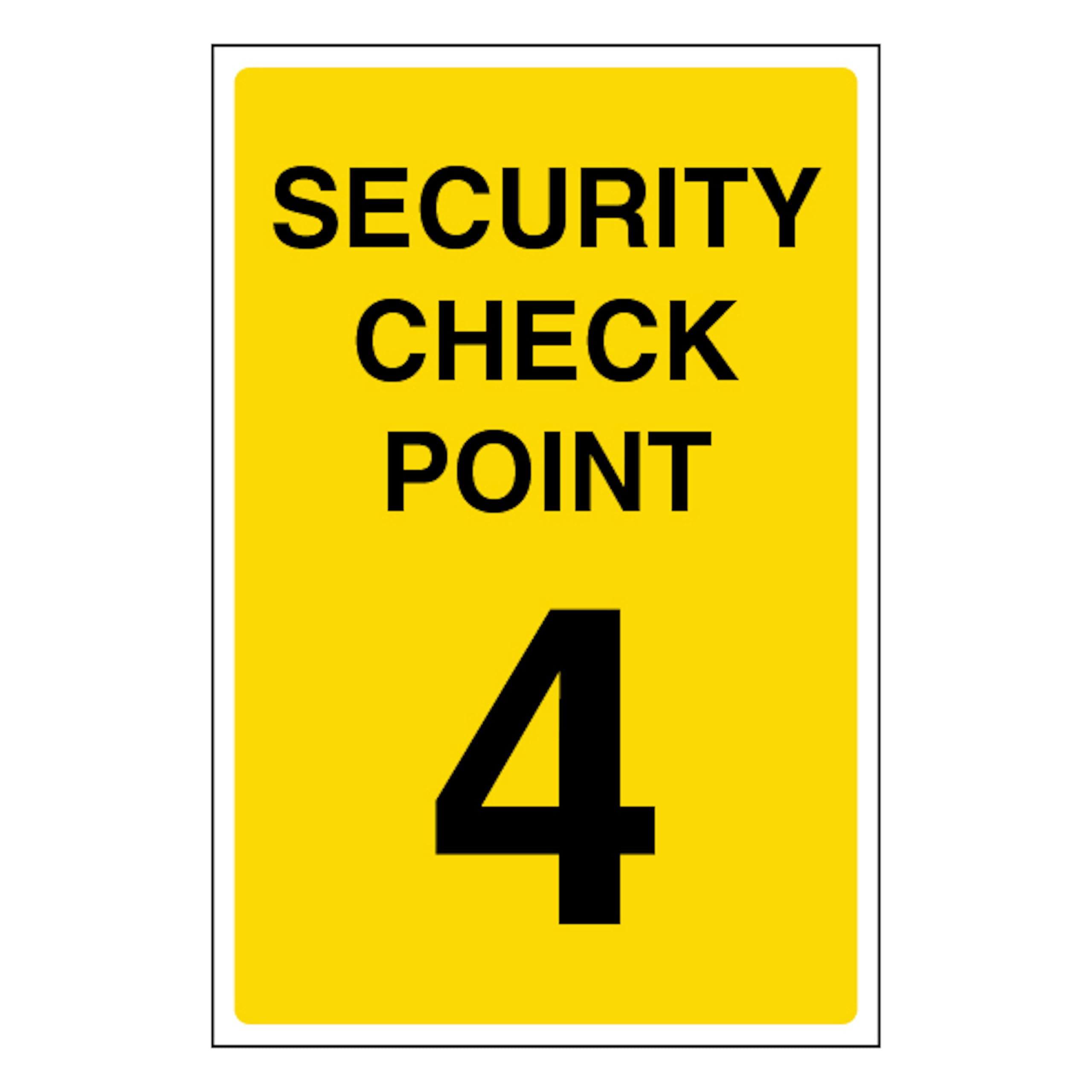 V Safety Security Check Point 4 200 x 300mm - 2mm Rigid Plastic