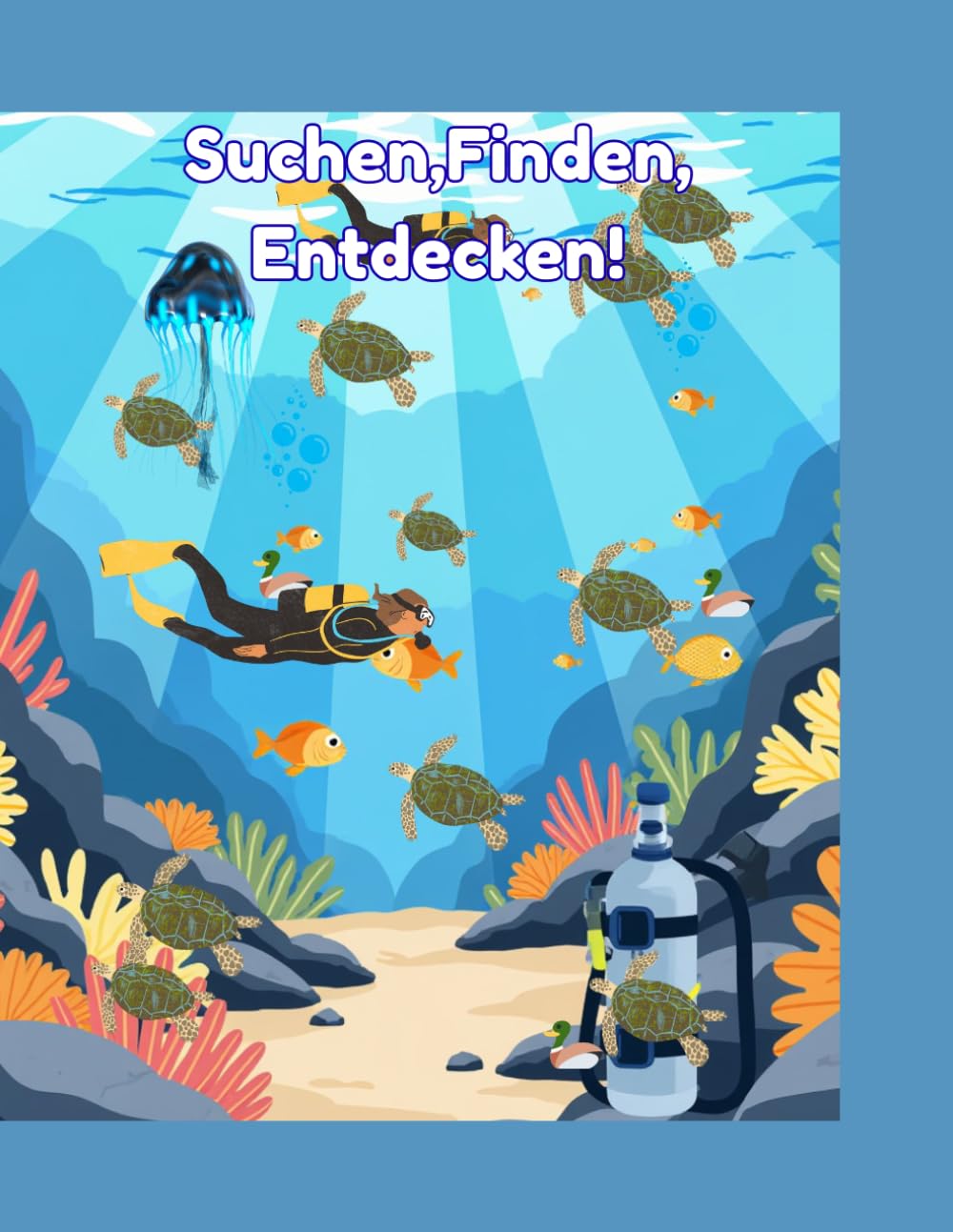 Suchen, Finden, Entdecken!: Das große Wimmelbuch für kleine Entdecker ab 4 Jahren (Suchspaß im Meer, auf dem Bauernhof und im Wald)
