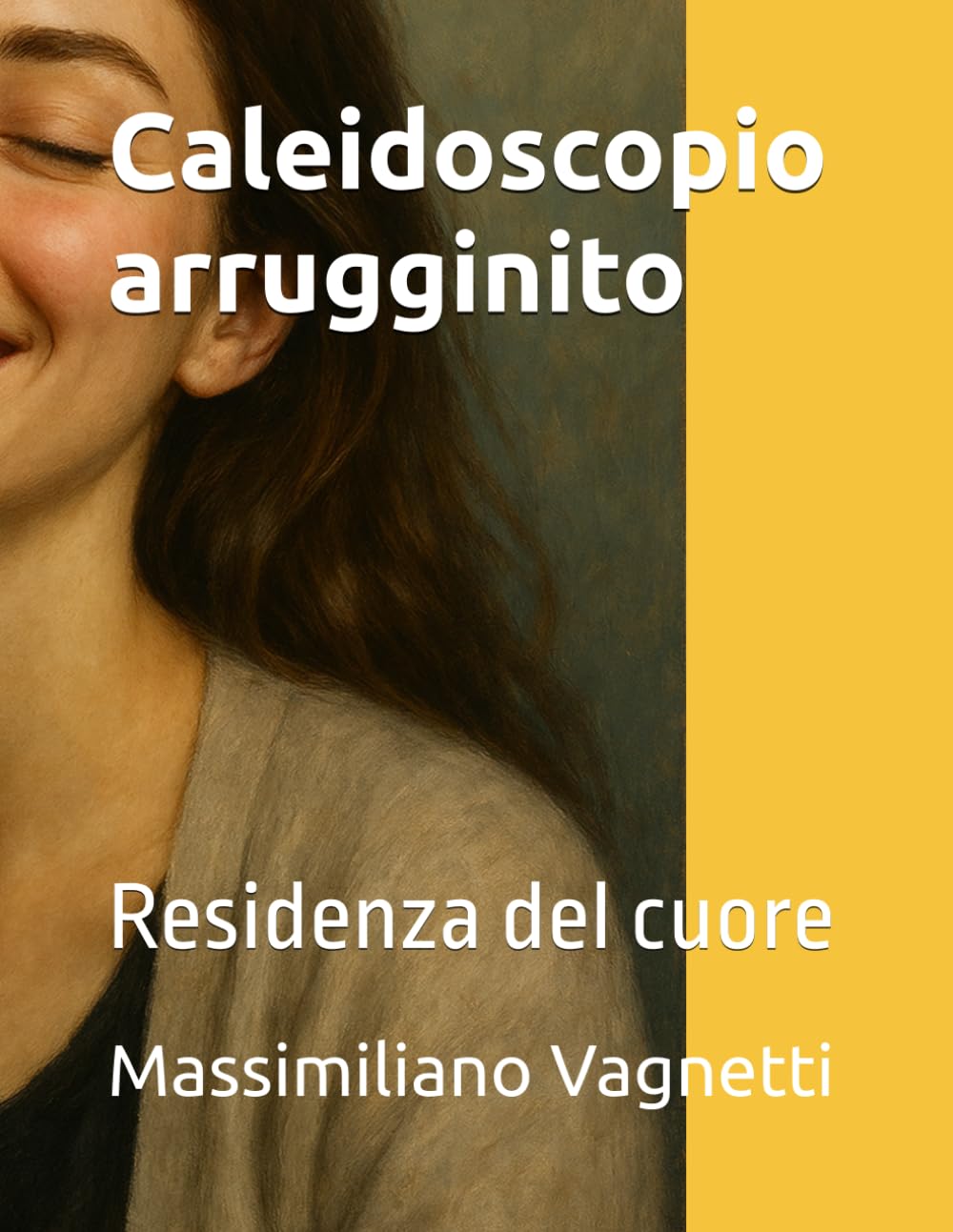 Caleidoscopio arrugginito: Residenza del cuore (Tramonto d’oca)