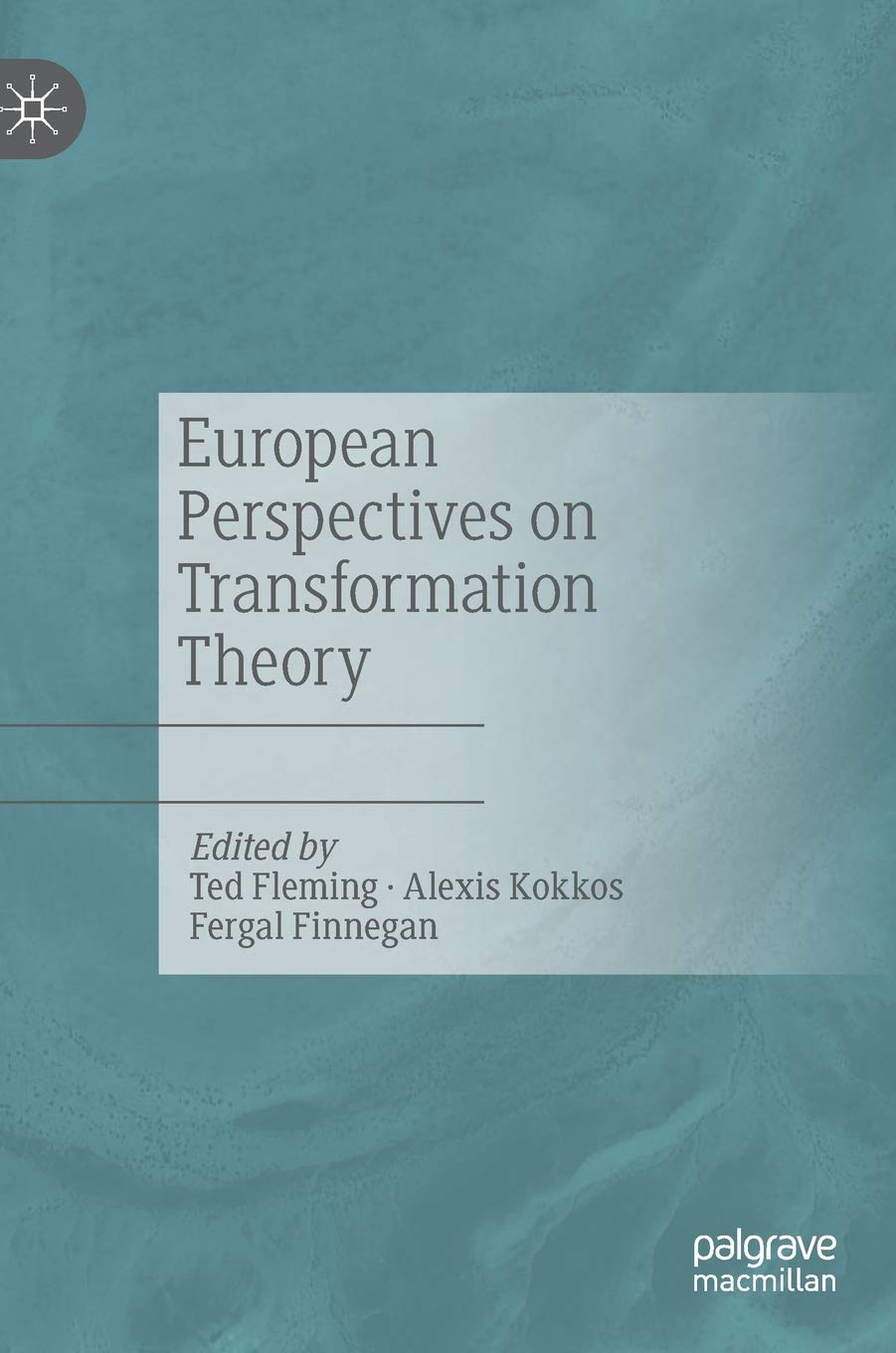 European Perspectives on Transformation Theory