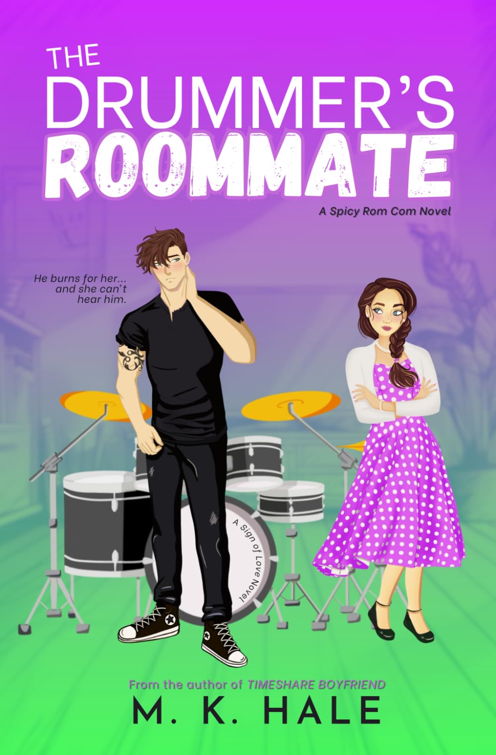 The Drummer's Roommate: A Spicy Enemies to Lovers Rockstar Rom-Com
