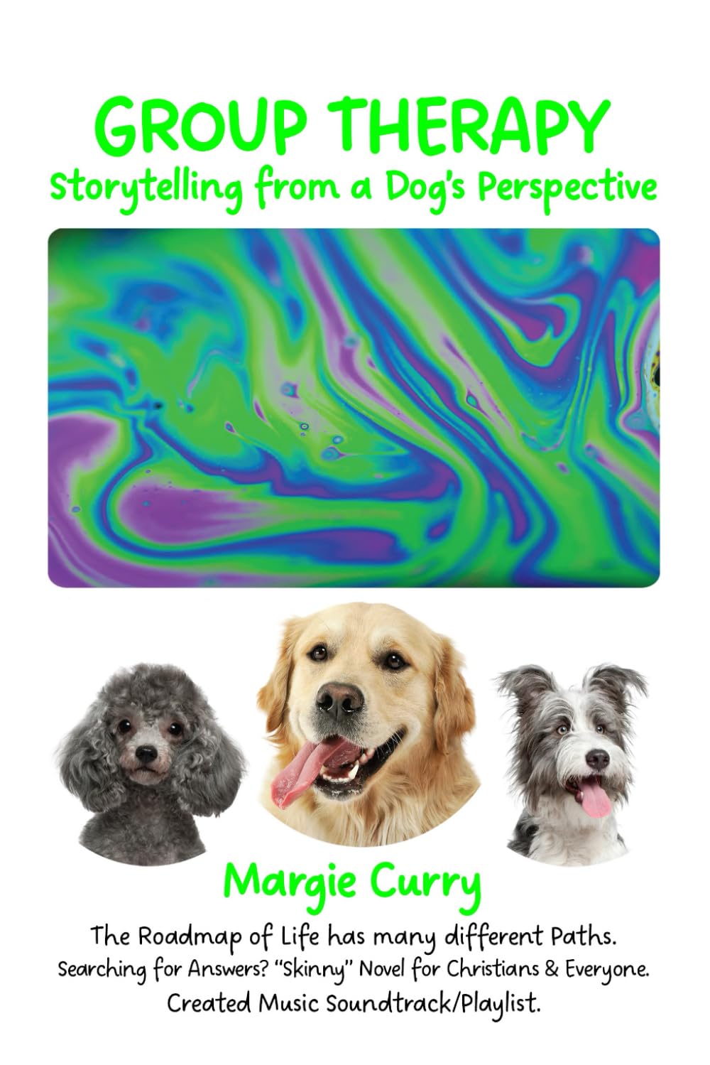 GROUP THERAPY: Storytelling from a Dog's Perspective