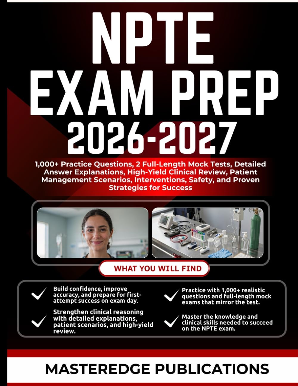 NPTE EXAM PREP 2026–2027: 1,000+ Practice Questions, 2 Full-Length Mock Tests, Detailed Answer Explanations, High-Yield Clinical Review, Patient ... Safety, and Proven Strategies for Success