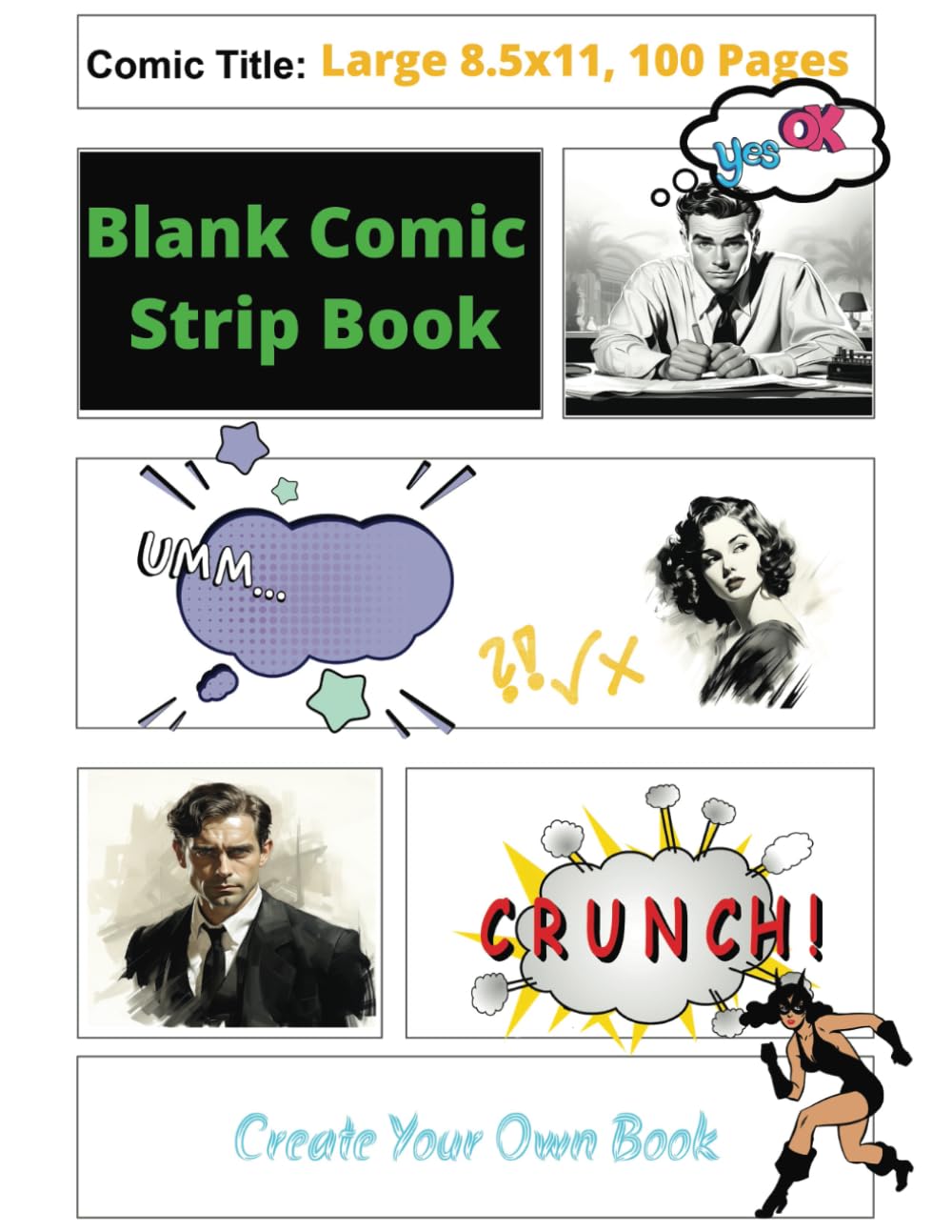 Blank Comic Strip Book, Large 8.5x11, 100 pages, Create Your Own Book