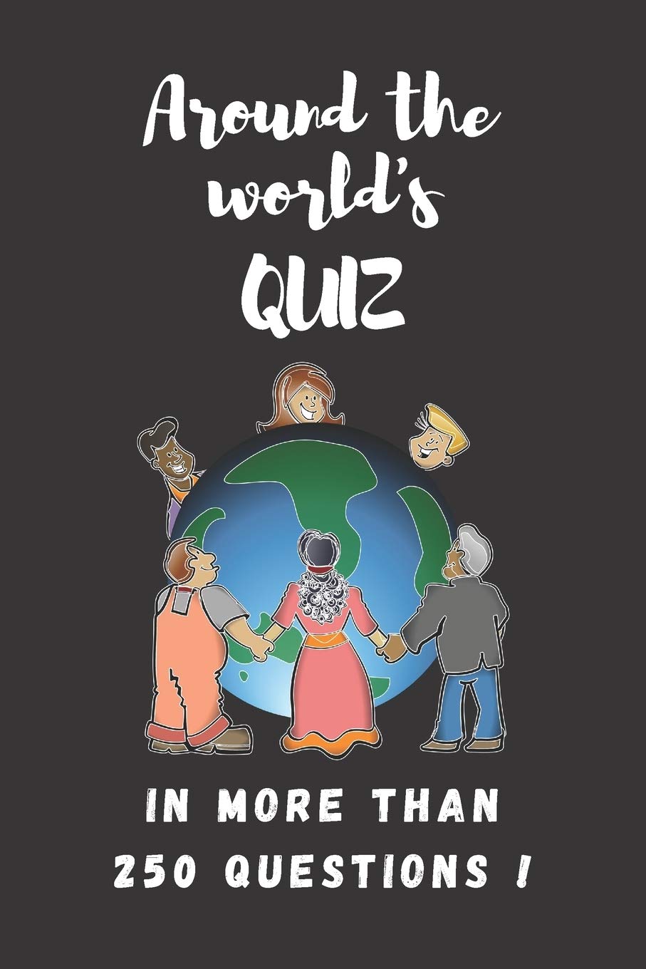 Around The World’s Quiz: In more than 250 questions