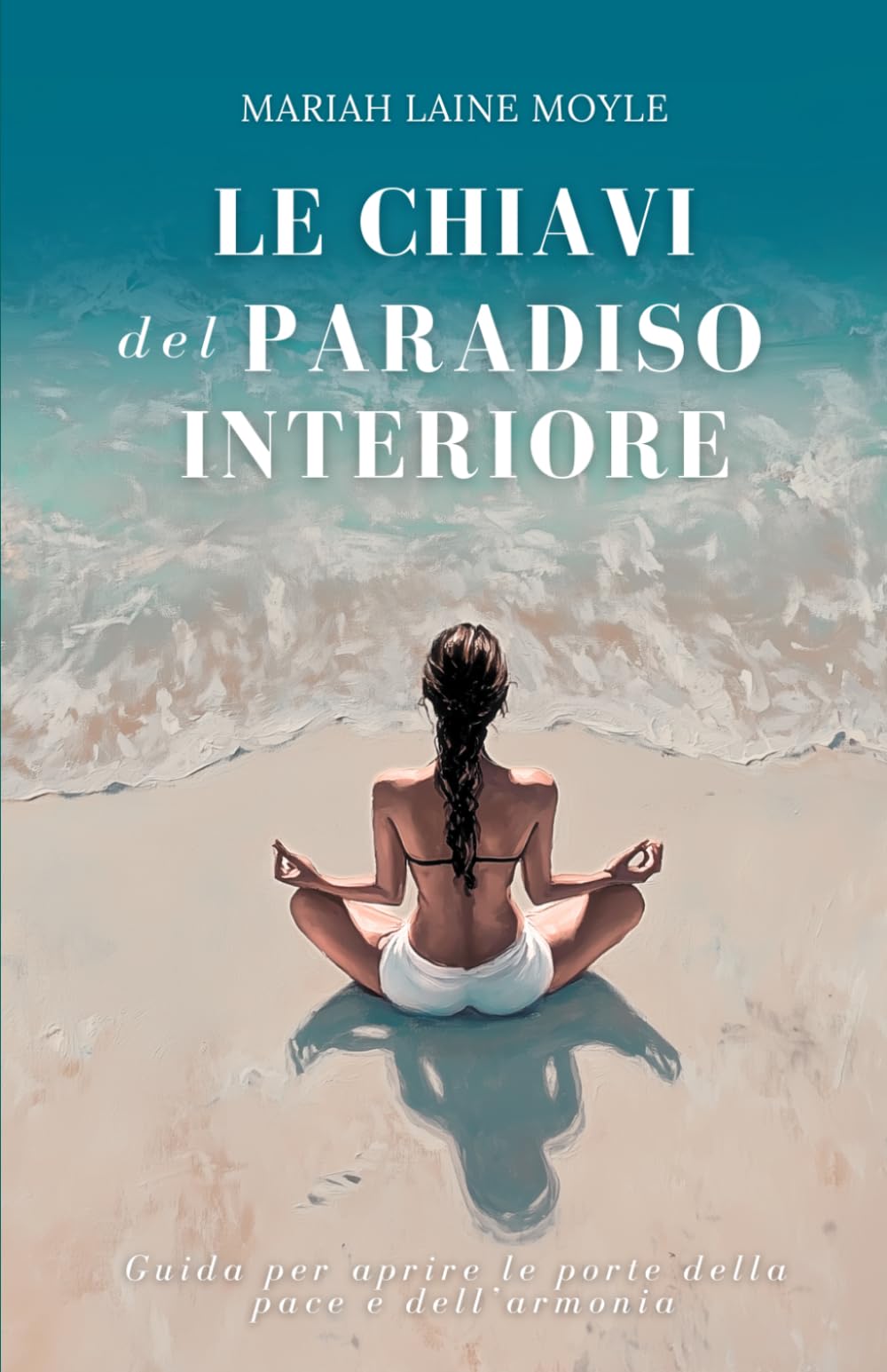 Le Chiavi del Paradiso Interiore: Guida per aprire le porte della pace e dell’armonia