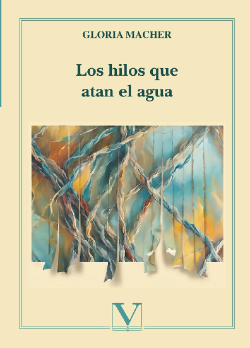 Los hilos que atan el agua: 1 (Poesía)