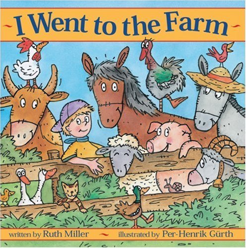 I Went to the Farm