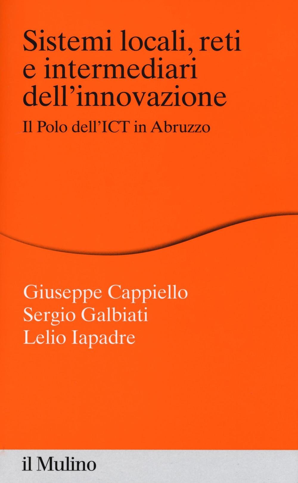 Sistemi Locali, Reti E Intermediari Dell'innovazione. Il Polo Dell'ict In Abruzzo - 4