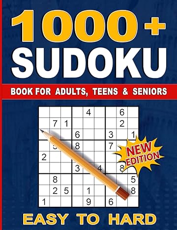 1000+ Sudoku Puzzles for Adults: A Book With More Than 1000 Sudoku Puzzles from Easy to Hard for adults.