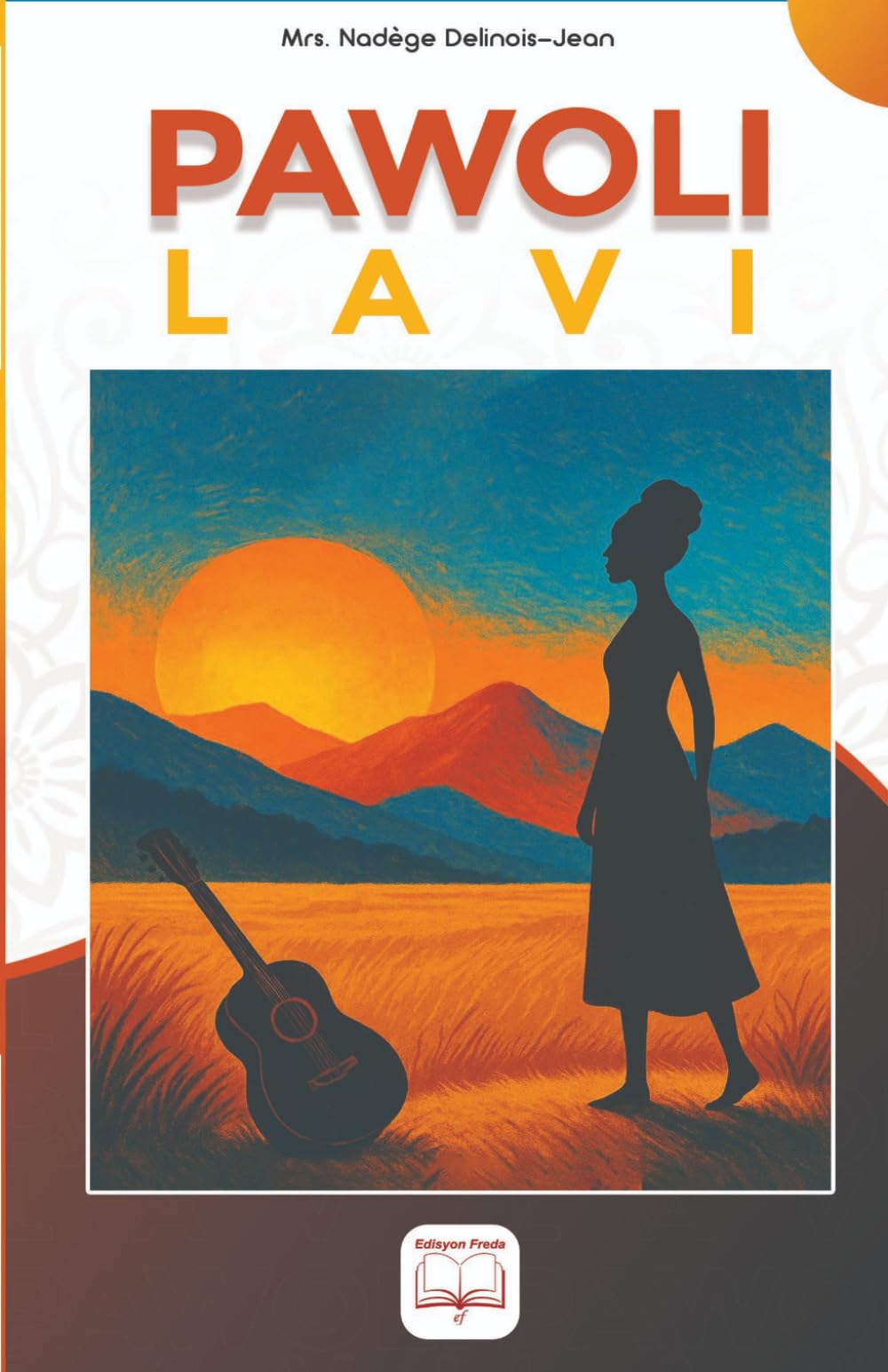 Pawoli lavi - Pwezi: A Haitian Creole Poetry Collection on Life, Culture and Haitian Heritage: By TisoulSamba
