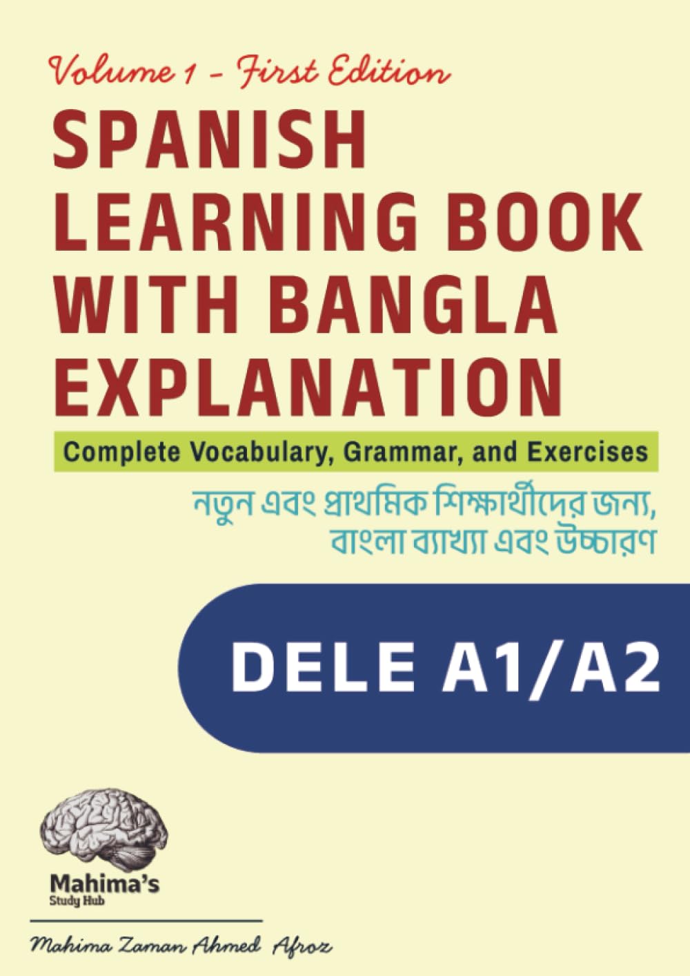 Spanish Learning Book A1/A2 with Bangla Explanation: Complete Vocabulary, Grammar, and Exercises