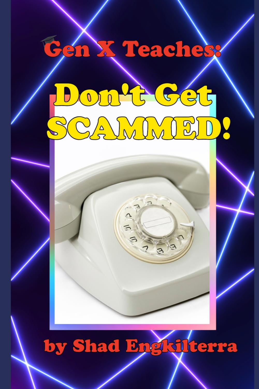 Gen X Teaches: Don't Get Scammed!