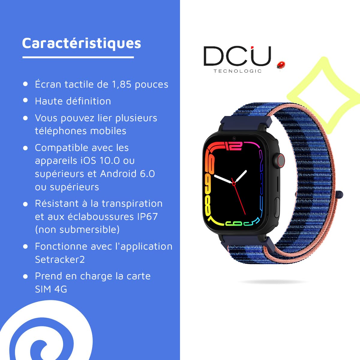 DCU TECNOLOGIC - Montre Connectée Enfant avec système Android - Whatsapp - Positionnement GPS - Appels vidéo - Bouton SOS - Contrôle Parental - Couleur: Bleu