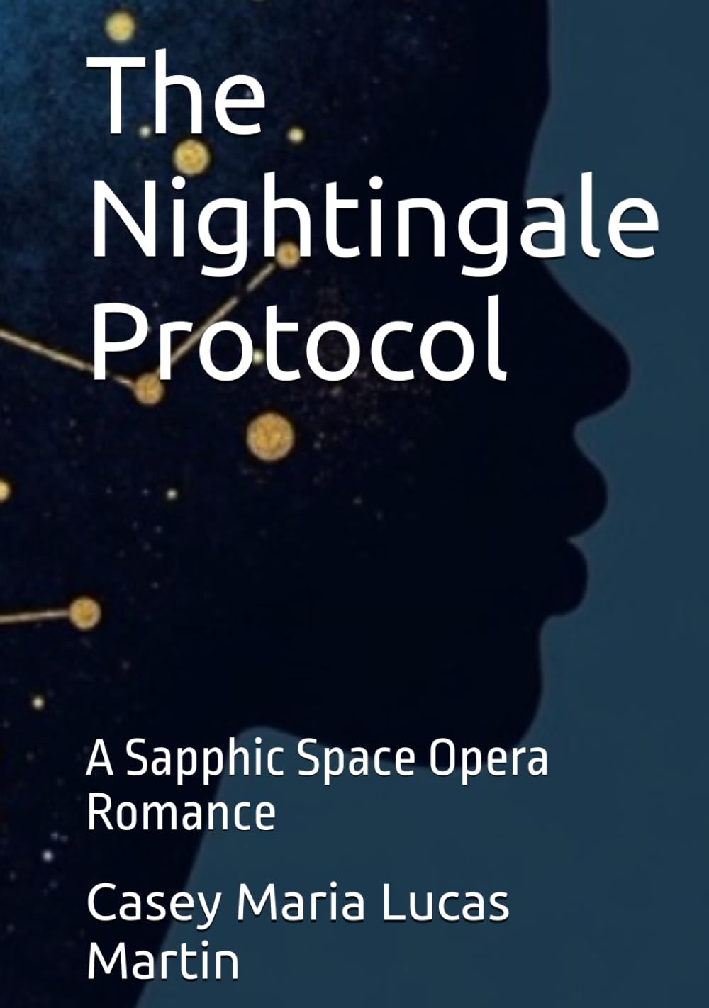 The Nightingale Protocol: A Sapphic Space Opera Romance (Protocol Universe)