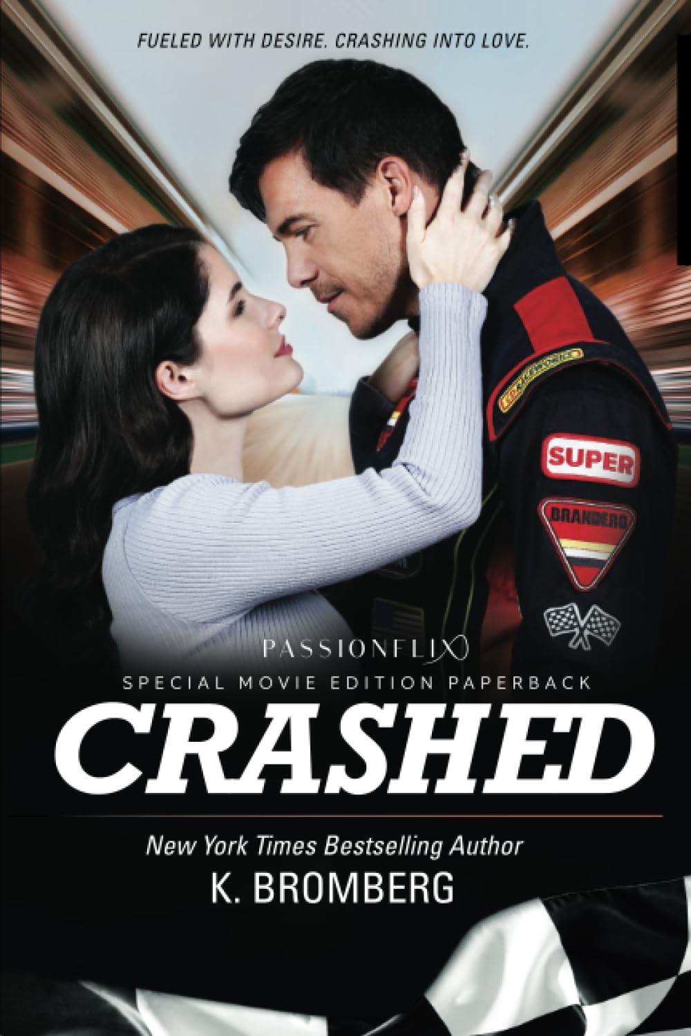 Crashed: Movie - Special Edition (K. Bromberg Special Edition Paperbacks)