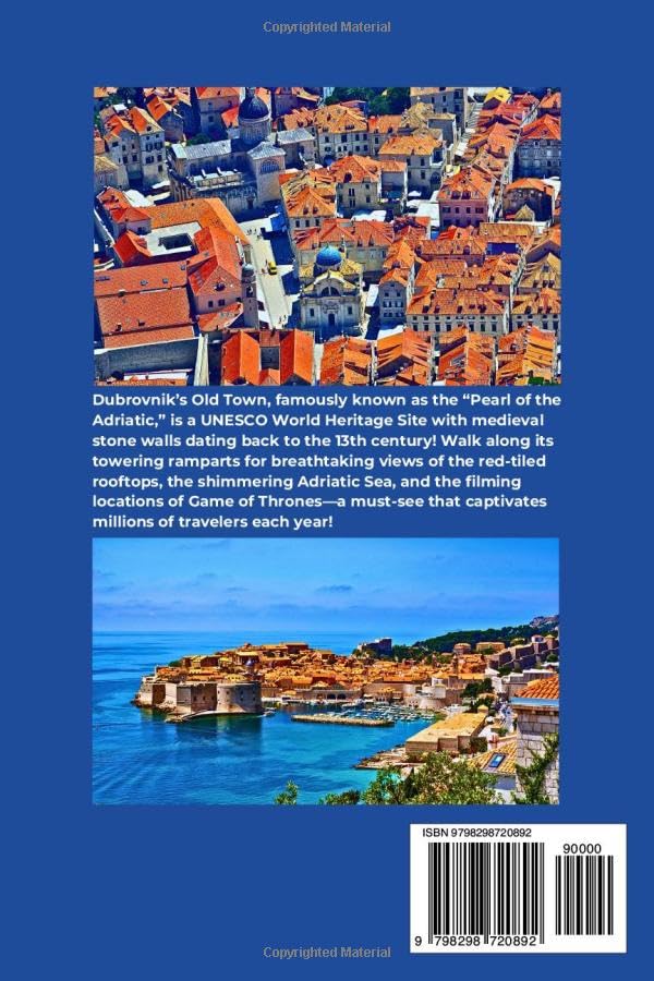CROATIA TRAVEL GUIDE 2025-2026: Explore Dubrovnik, Split, Plitvice Lakes & the Dalmatian Coast: Top Attractions, Hidden Gems, Islands, Beaches, Food, Culture & Travel Tips for an Unforgettable Trip - Image 2
