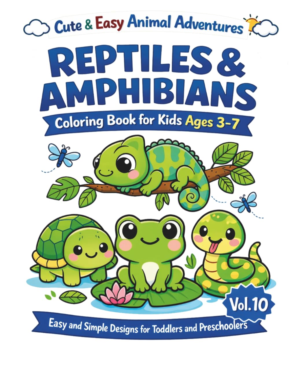 REPTILES & AMPHIBIANS: Coloring Book for Kids Ages 3-7, Easy and Simple Designs for Toddlers and Preschoolers (Cute & Easy Animal Adventures)