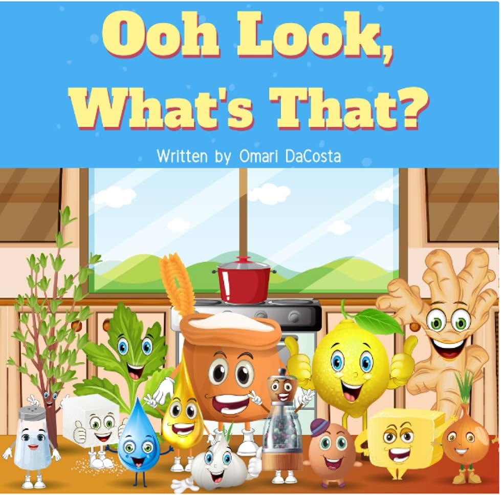 Ooh Look, What's That?: Exploring the items in your kitchen, pantry, or gr