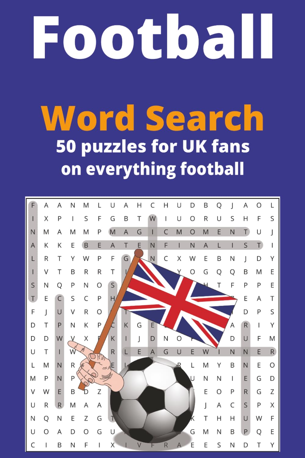 Football Word Search: 50 Puzzles for UK Fans on Everything Football