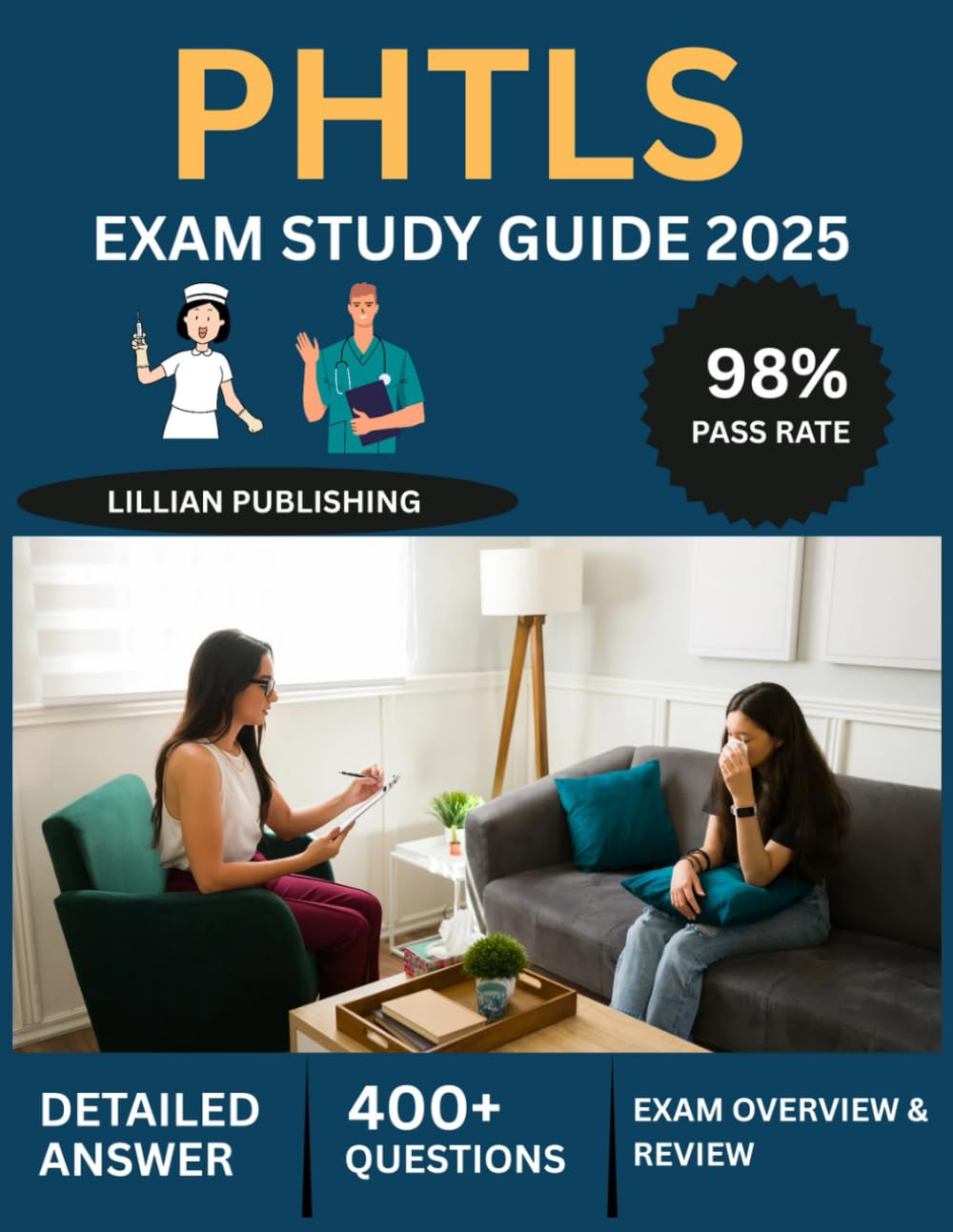 PHTLS Exam Study Guide 2025: Comprehensive Test Prep with Practice Questions, Clinical Scenarios, and Emergency Management for Prehospital Trauma Life Support Certification Success