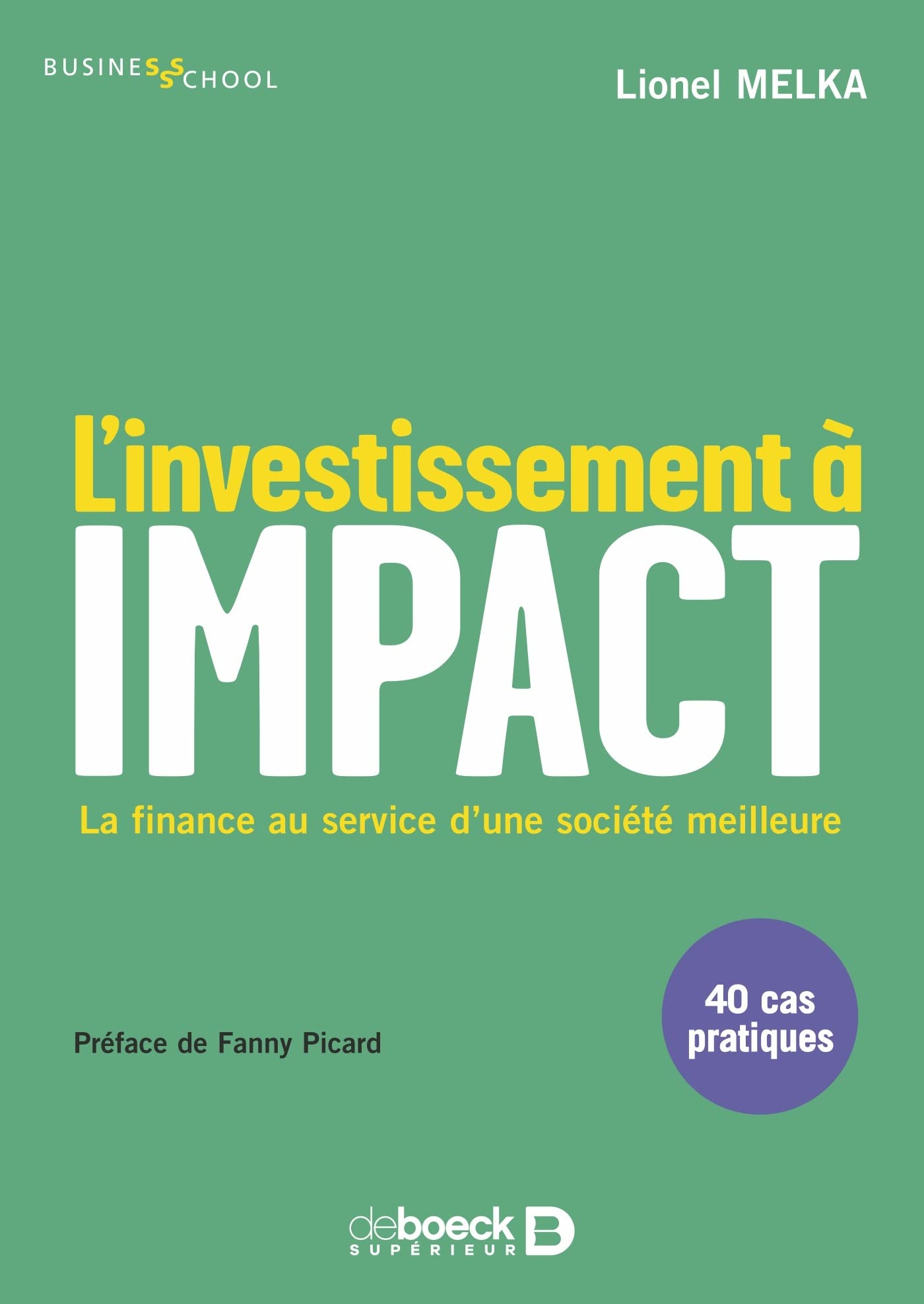 L’investissement à impact: La finance au service d'une société meilleure