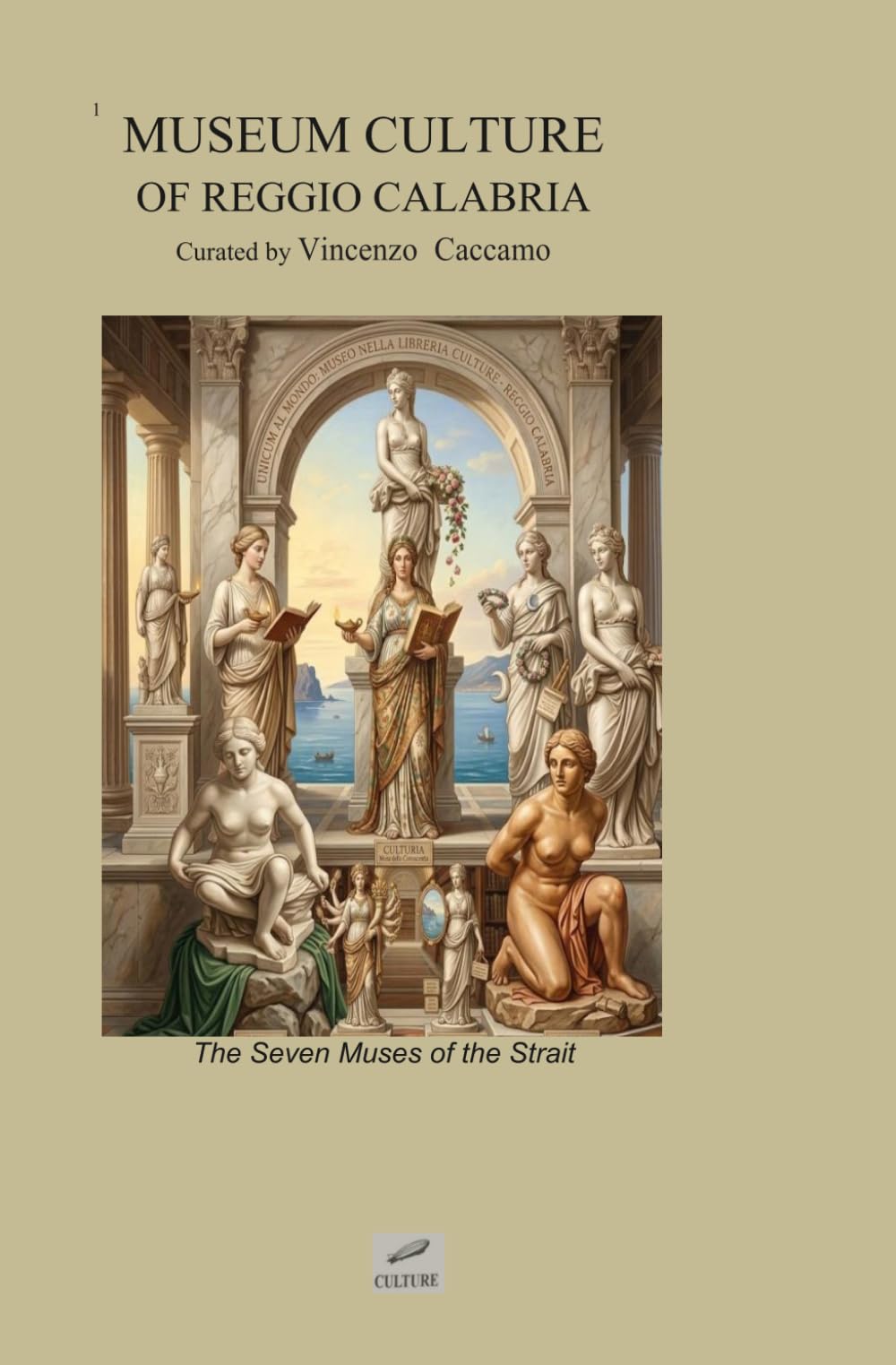 MUSEUM CULTURE OF REGGIO CALABRIA: CURATED BY VINCENZO CACCAMO