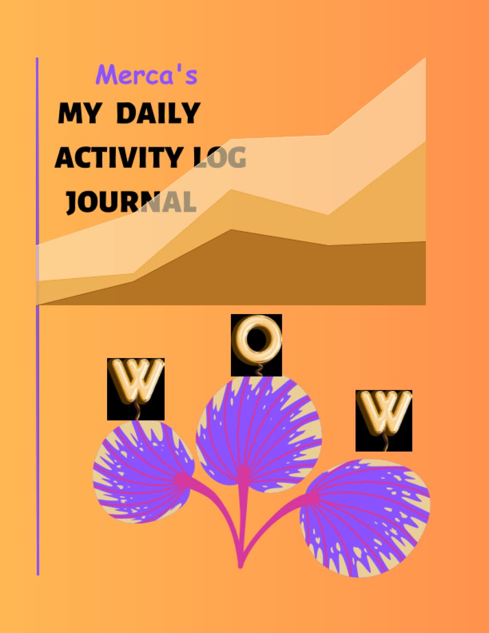 my daily activity log journal: with daily inspiration words , pink cover , 8.5"x11" 50 ruled pages for office/business