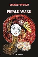 Petale amare (Romanian Edition) 6067301687 Book Cover