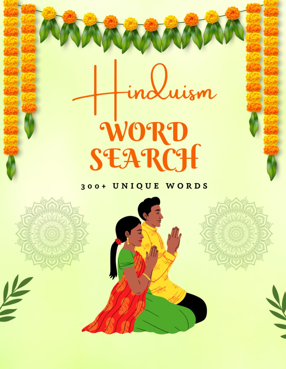 Hinduism Word Search: Exploring Hindu Culture Through Words - Themed Word Search for Stress Relief - Large Print Puzzle Book with 300+ Unique Words