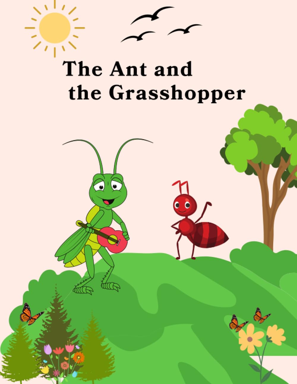 The Ant and The Grasshopper