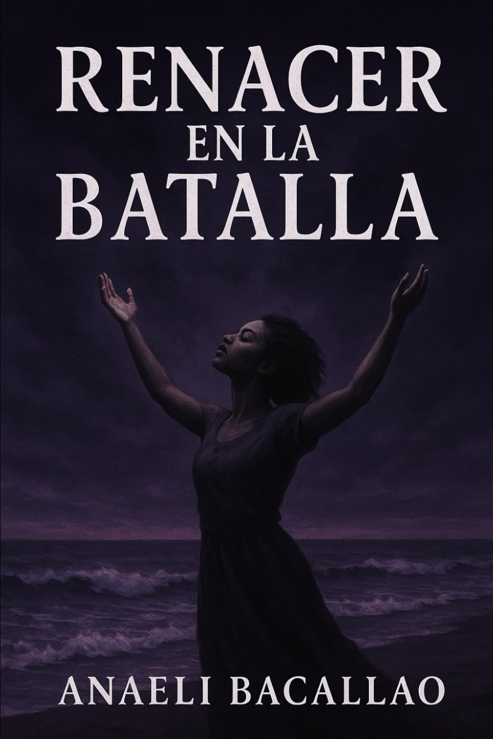 Renacer en la batalla (Spanish Edition)