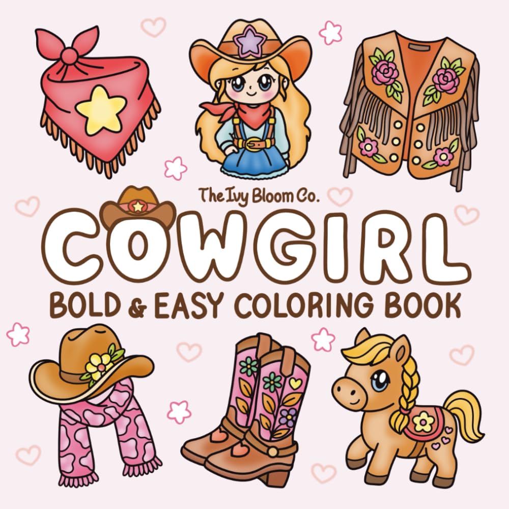 Cowgirl: Bold & Easy Coloring Book: Kawaii and western themed Coloring Book for Adults, Teens & Kids with simple and bold designs