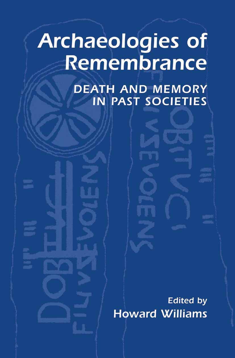 Buy Archaeologies of Remembrance: Death and Memory in Past Societies — BookShops.in