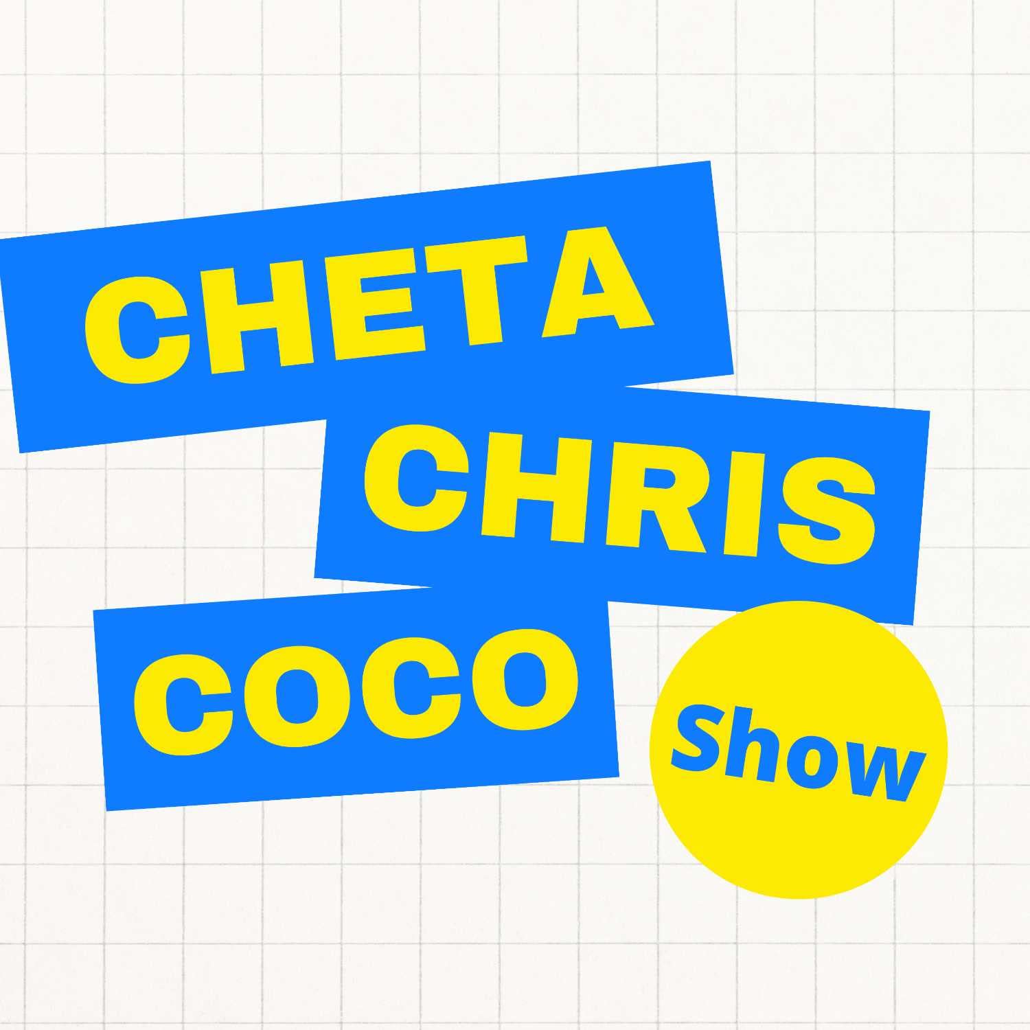 Cheta, Chris, & Coco Show