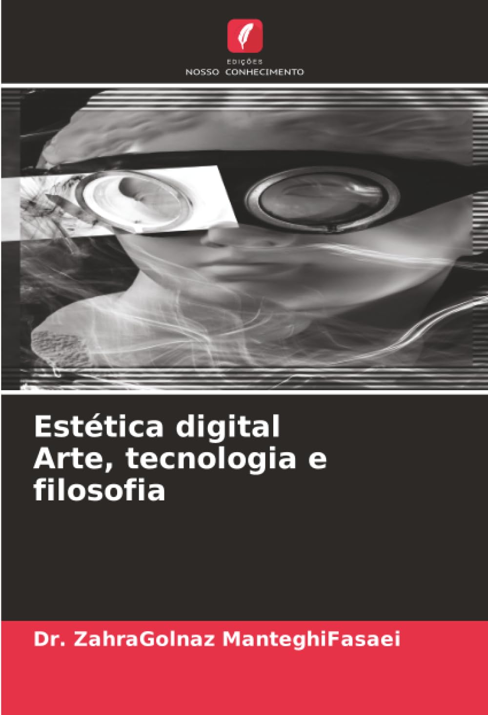 Estética digital Arte, tecnologia e filosofia