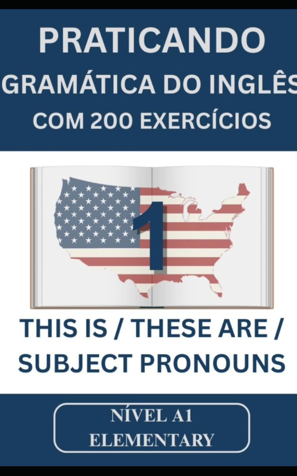 Praticando Gramática do Inglês com 200 Exercícios 1: This is / These are / Subject Pronouns