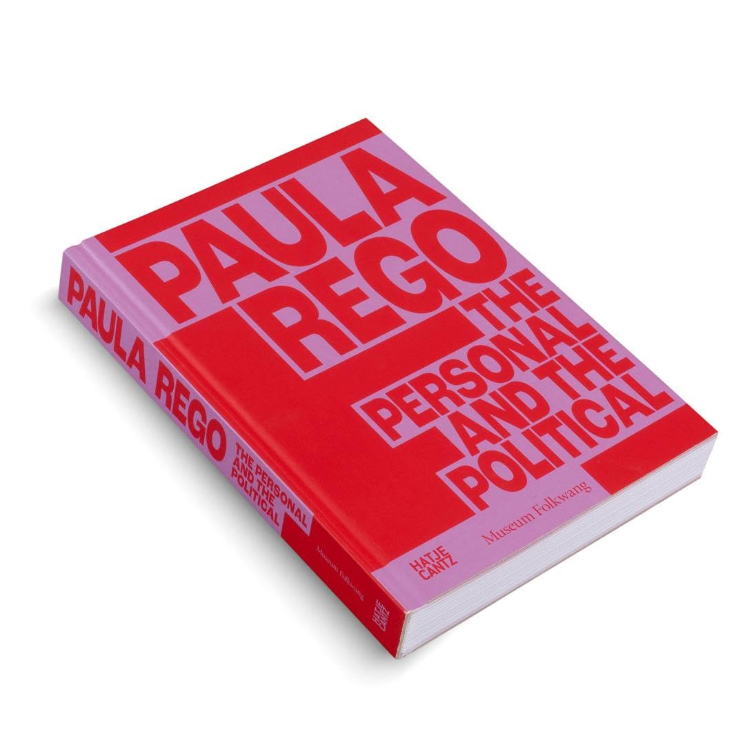 Paula Rego: The Personal and The Political – Deutsche Ausgabe