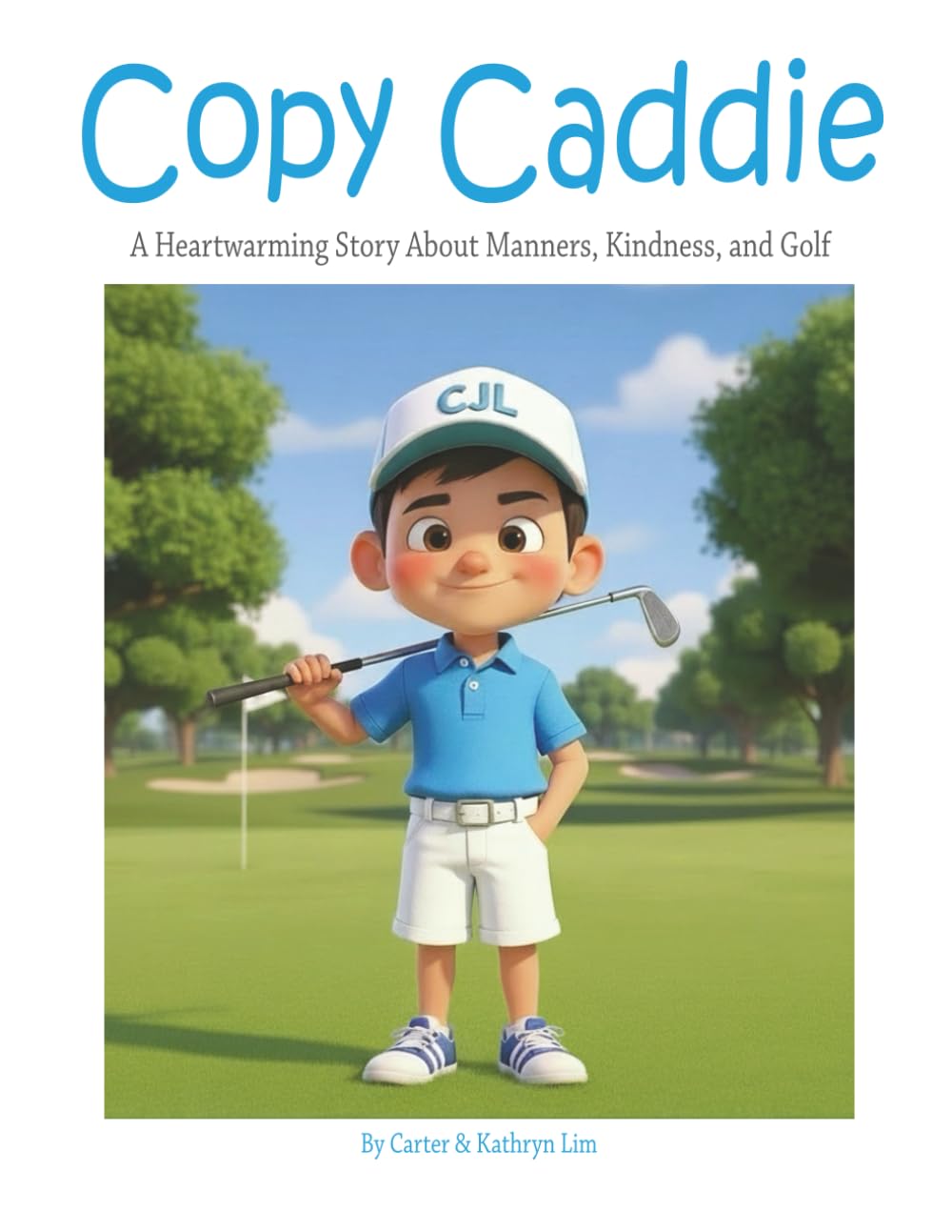 Copy Caddie: A Heartwarming Story About Manners, Kindness, and Golf