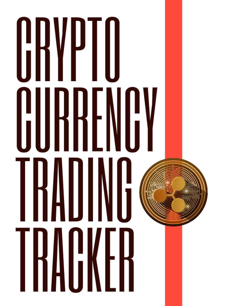 Crypto Currency Trading Tracker: Record and reflect how you trade & Track all your crypto purchases and sales | 8,5x11" | 120 pages | Unique design