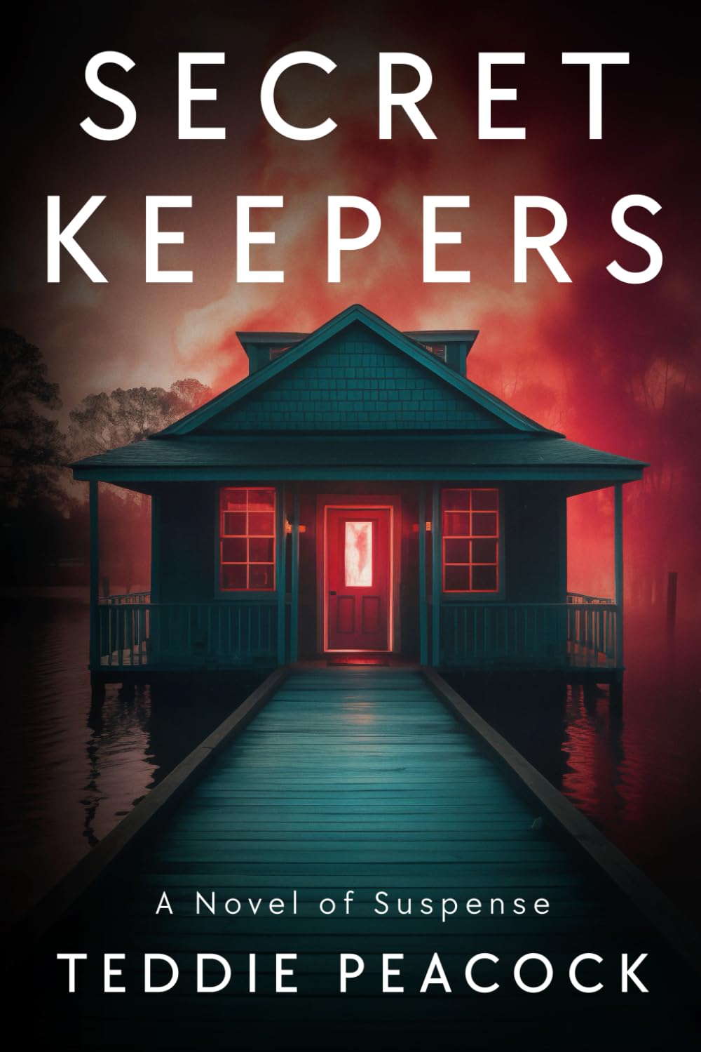 Secret Keepers: A Novel of Suspense