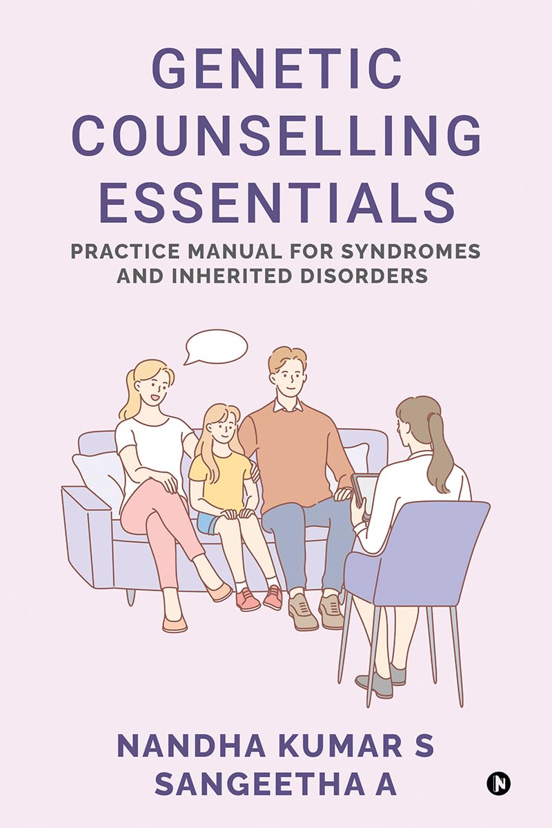 Genetic Counselling Essentials: Practice Manual for Syndromes and Inherited Disorders