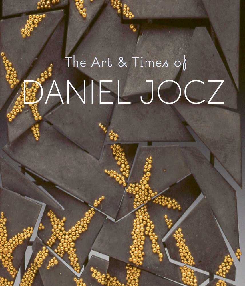 The Art & Times of Daniel Jocz beau livre relié d'art de collection