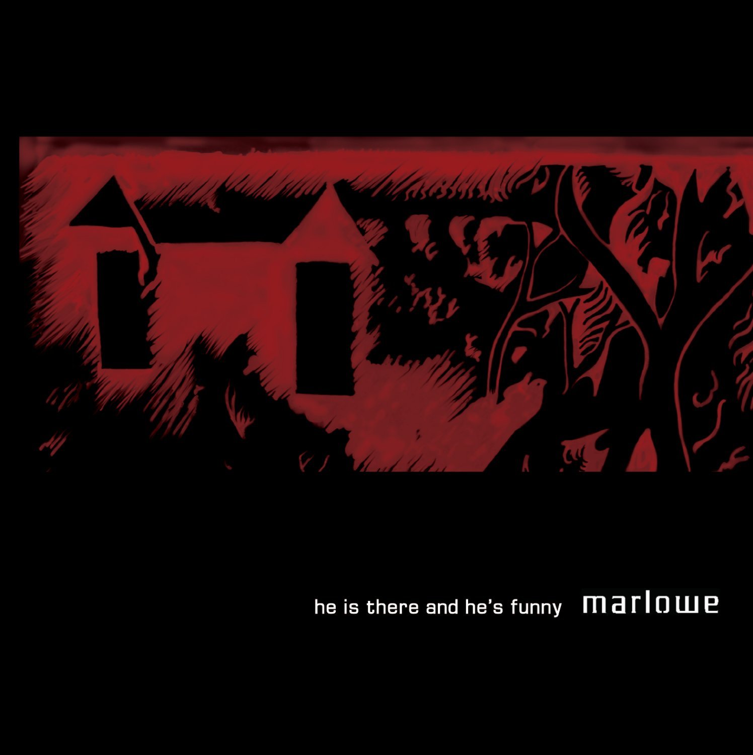 MARLOWE - HE IS THERE AND HES FUNNY [Audio CD] MARLOWE