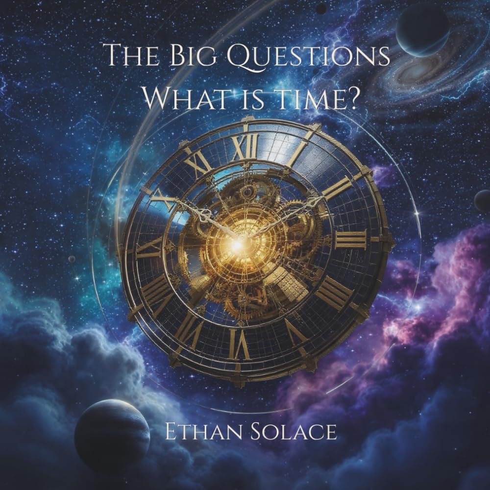 The Big Questions: What is time?