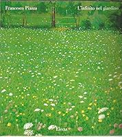 L'infinito nel giardino (Italian Edition) 8843530127 Book Cover