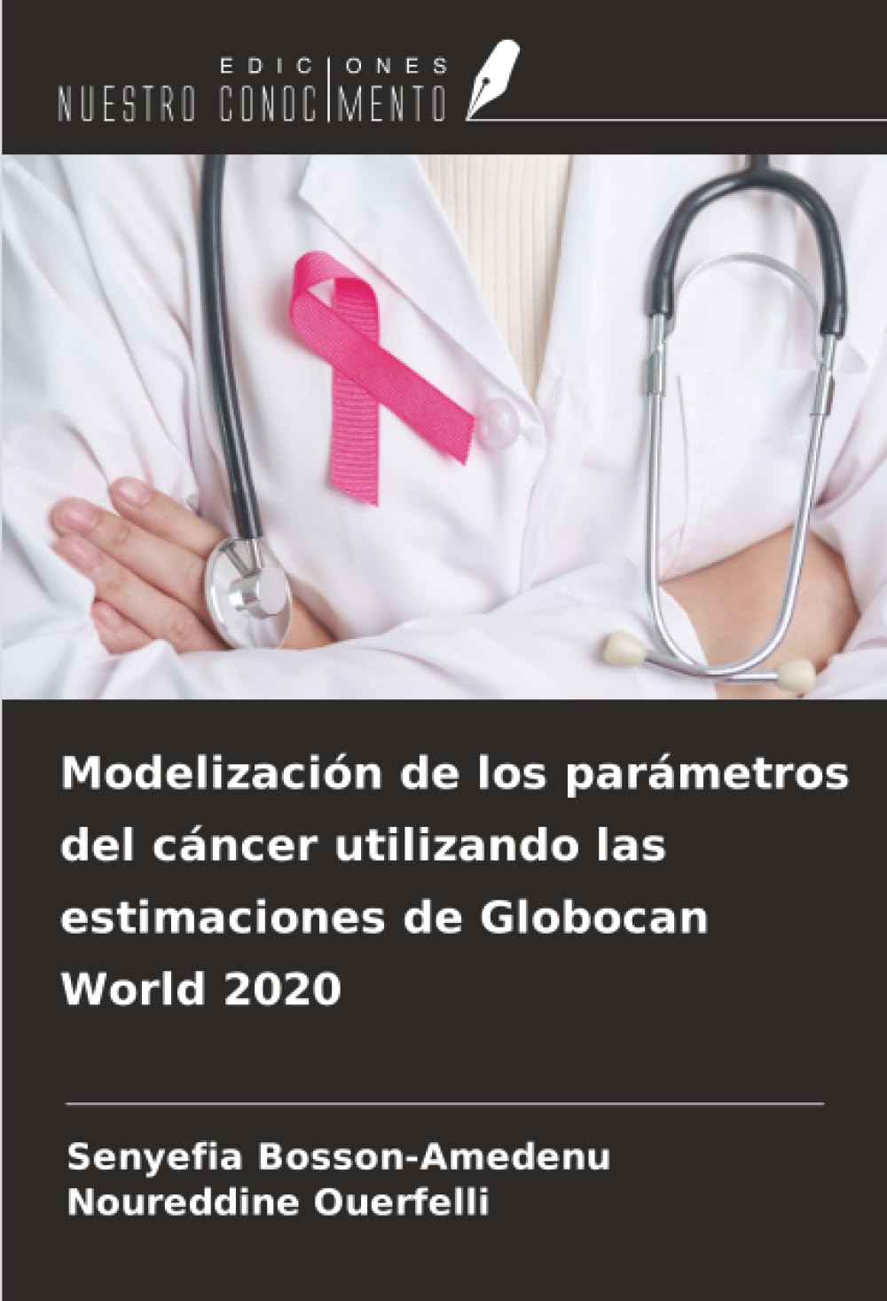 Modelización de los parámetros del cáncer utilizando las estimaciones de Globocan World 2020