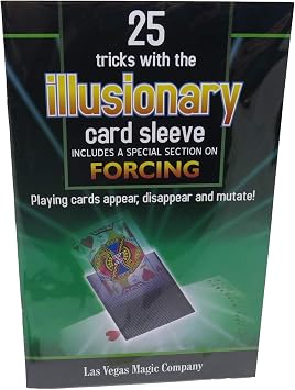 25 Tricks with the Illusionary Card Sleeve - Includes Special Section on Forcing
